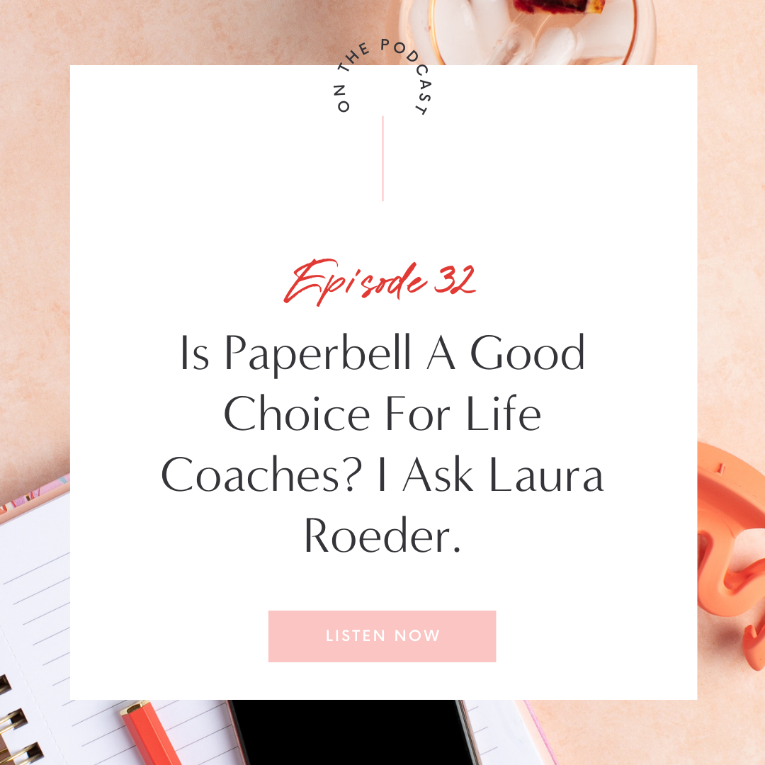 Paperbell Laura Roder #32 Is Paperbell A Good Choice For Life Coaches? I Ask Laura Roeder ...