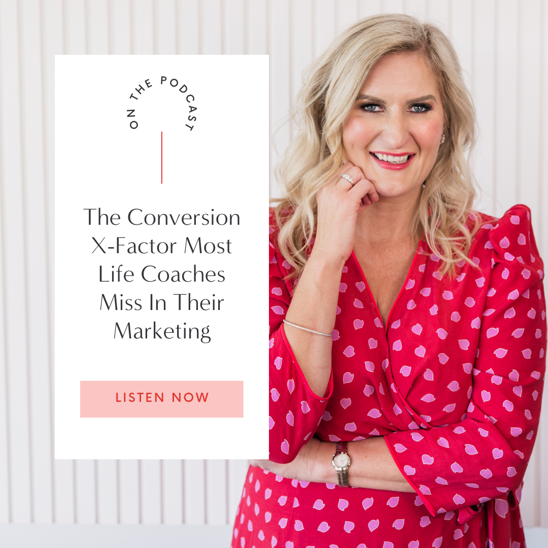 Conversion X-Factor Most Life Coaches Miss Ep 43 of Earn More as A Life Coach Podcast with Victoria Gibson