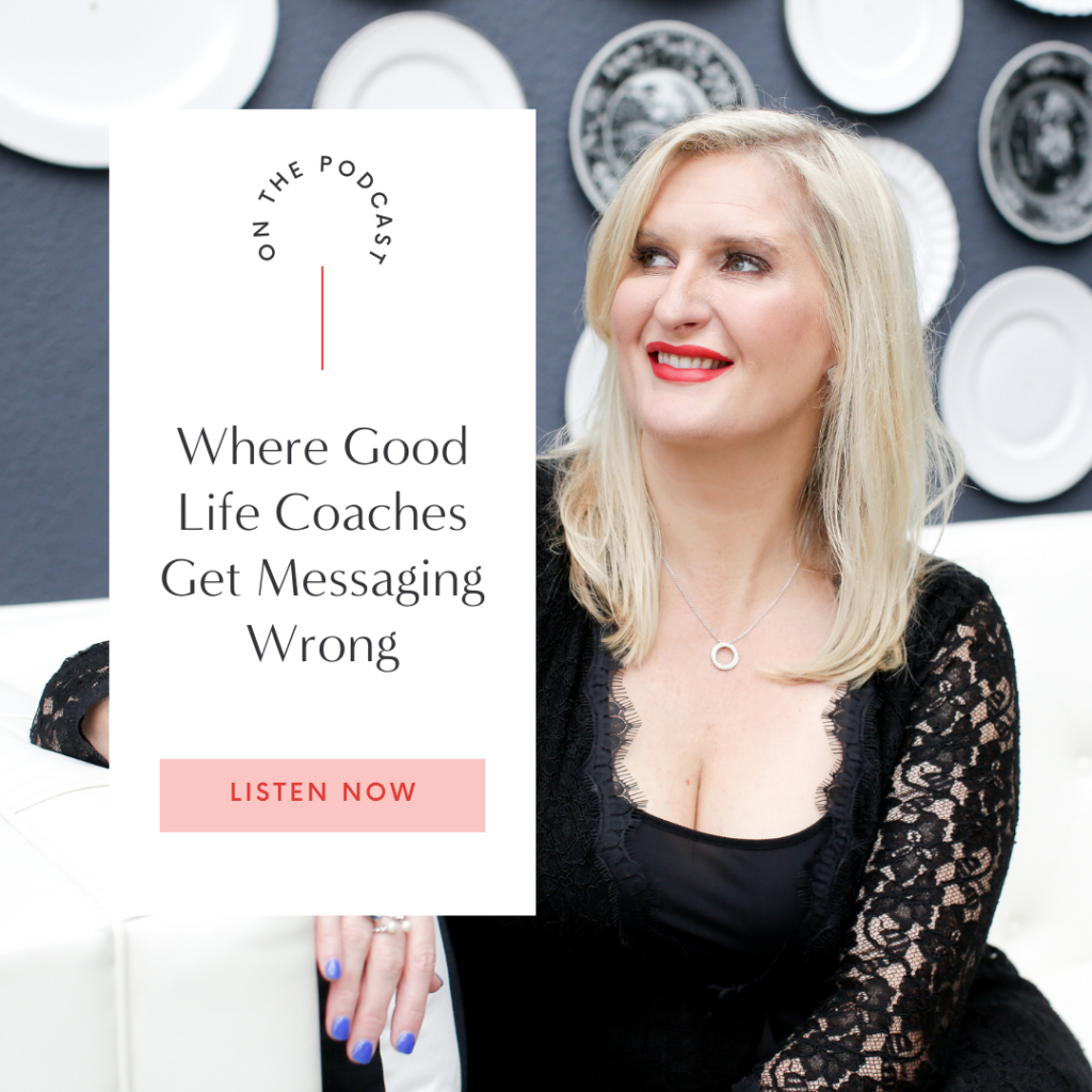 Where Good Life Coaches Get Messaging Wrong